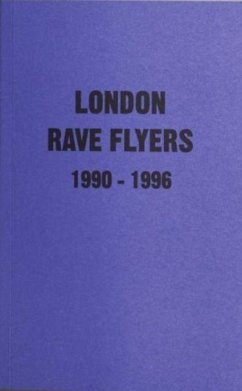 Cover London Rave Flyers 1990-1996