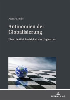 Antinomien der Globalisierung - Nitschke, Peter