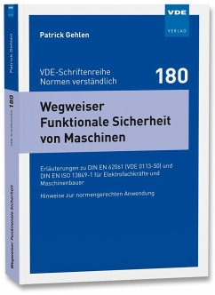 Wegweiser Funktionale Sicherheit von Maschinen - Gehlen, Patrick