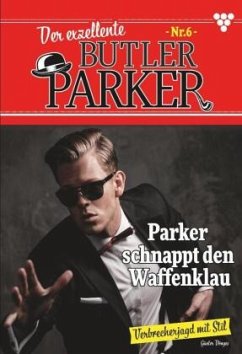 Der exzellente Butler Parker 6 - Günter