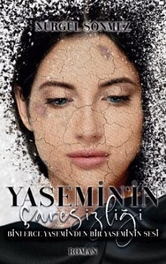 Yasemin'in Caresizligi - Sönmez, Nurgül