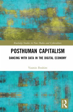 Posthuman Capitalism - Ibrahim, Yasmin