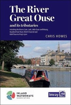 The River Great Ouse and its tributaries - Howes, Chris