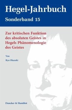Zur kritischen Funktion des absoluten Geistes in Hegels Phänomenologie des Geistes. - Okazaki, Ryu