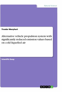 Alternative vehicle propulsion system with significantly reduced emission values based on cold liquefied air - Menyhart, Tivadar