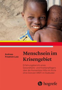 Menschsein im Krisengebiet - Lutz, Andreas Friedrich