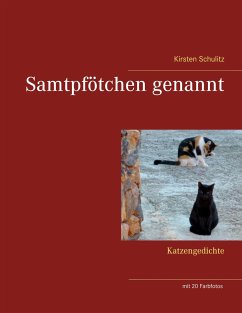 Samtpfötchen genannt - Schulitz, Kirsten