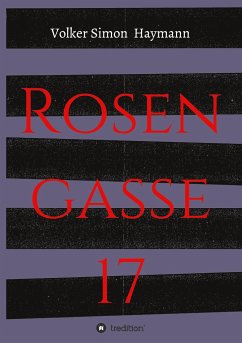 Rosengasse 17 - Haymann, Volker Simon