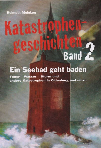 Katastrophengeschichten Band 2