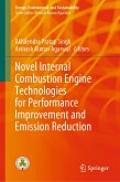 Novel Internal Combustion Engine Technologies for Performance Improvement and Emission Reduction (eBook, PDF)