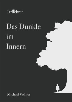 Das Dunkle im Innern - Volmer, Michael