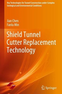 Shield Tunnel Cutter Replacement Technology - Chen, Jian