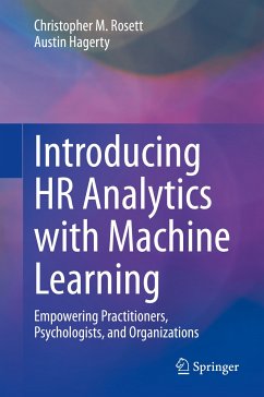 Introducing HR Analytics with Machine Learning (eBook, PDF) - Rosett, Christopher M.; Hagerty, Austin