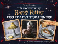 Der inoffizielle Harry-Potter-Rezept-Adventskalender. Hardcover-Ausgabe - Rosenthal, Patrick