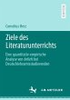 Ziele des Literaturunterrichts - Bild 1