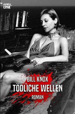 TÖDLICHE WELLEN - Knox, Bill