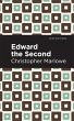 Edward the Second (eBook, ePUB) - Bild 1