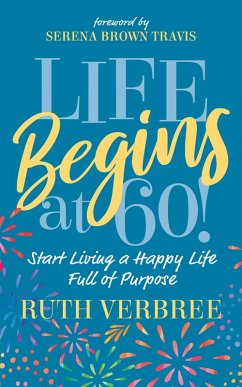 Cover Life Begins at 60! (eBook, ePUB)