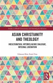 Asian Christianity and Theology (eBook, PDF)