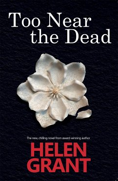 Too Near the Dead (eBook, ePUB) - Grant, Helen