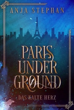 Paris Underground (eBook, ePUB) - Stephan, Anja