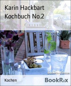 Kochbuch No.2 (eBook, ePUB) - Hackbart, Karin