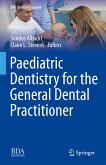 Paediatric Dentistry for the General Dental Practitioner (eBook, PDF)
