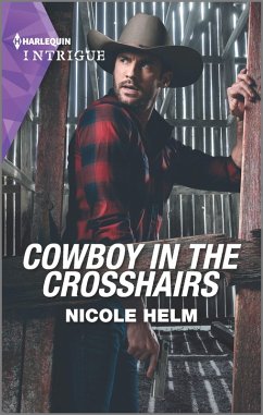 Cowboy in the Crosshairs (eBook, ePUB) - Helm, Nicole