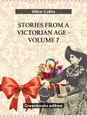 Stories from a Victorian Age - Volume 7 (eBook, ePUB)