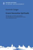 Gravis Necessitas Spiritualis (eBook, PDF)