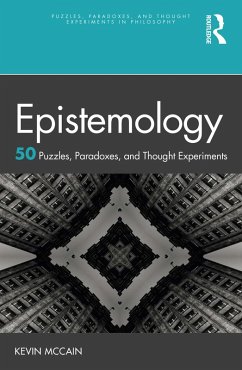 Cover Epistemology: 50 Puzzles, Paradoxes, and Thought Experiments (eBook, PDF)