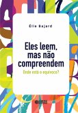 Eles leem, mas não compreendem (eBook, ePUB)