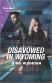 Disavowed in Wyoming (eBook, ePUB) Disavowed in Wyoming (eBook, ePUB)