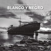 Fotografía digital en blanco y negro (eBook, ePUB)