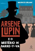 Arsène Lupin e o mistério de Barre-y-va (eBook, ePUB)