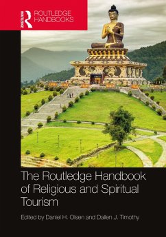 The Routledge Handbook of Religious and Spiritual Tourism (eBook, ePUB)