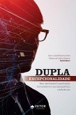 Dupla excepcionalidade (eBook, ePUB) Dupla excepcionalidade (eBook, ePUB)