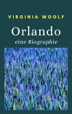 Orlando - eine Biographie (übersetzt) (eBook, ePUB)