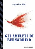 Gli amuleti di Bernardino (eBook, ePUB)