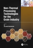 Non-Thermal Processing Technologies for the Grain Industry (eBook, ePUB)