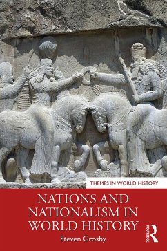 Nations and Nationalism in World History (eBook, ePUB) - Grosby, Steven