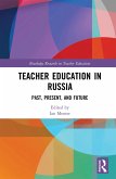 Teacher Education in Russia (eBook, ePUB)