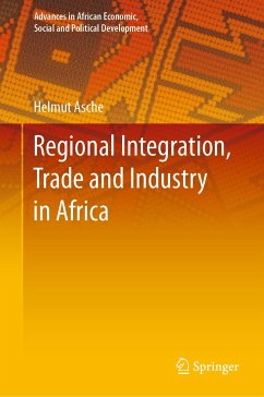 Regional Integration, Trade and Industry in Africa (eBook, PDF) - Asche, Helmut