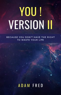 You - Version Two (Self-Improvement) (eBook, ePUB) - Fred, Adam