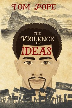 The Violence of Ideas (Violence of Slavery, #2) (eBook, ePUB) - Pope, Tom