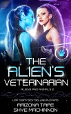 The Alien's Veterinarian (Aliens and Animals) (eBook, ePUB)