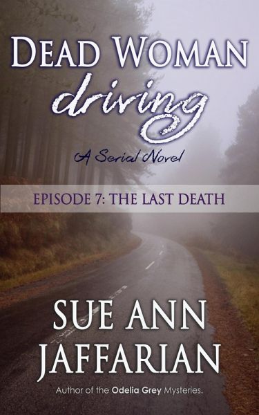 Dead Woman Driving: Episode 7: The Last Death (eBook, ePUB)