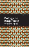 Eulogy on King Philip (eBook, ePUB)