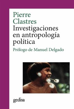 Investigaciones en antropología política (eBook, ePUB) - Clastres, Pierre