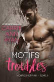 Motifs troubles (Montgomery Ink, #8) (eBook, ePUB)